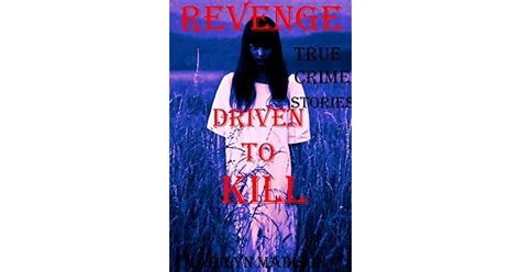 revenge killer|crimes caused by revenge.